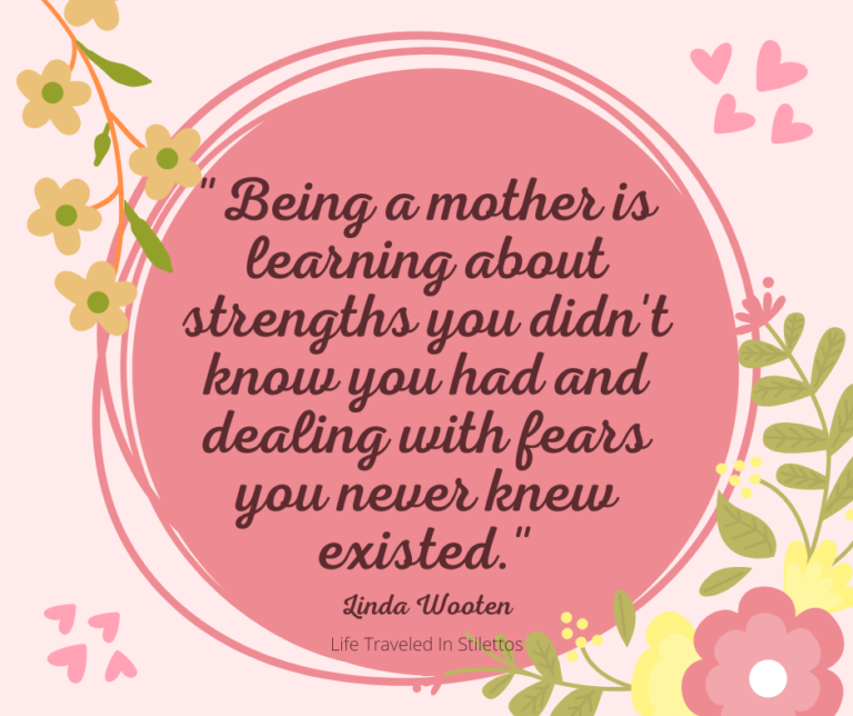 21 Quotes That Sum Up The Wonderful World of Motherhood – Life Traveled ...